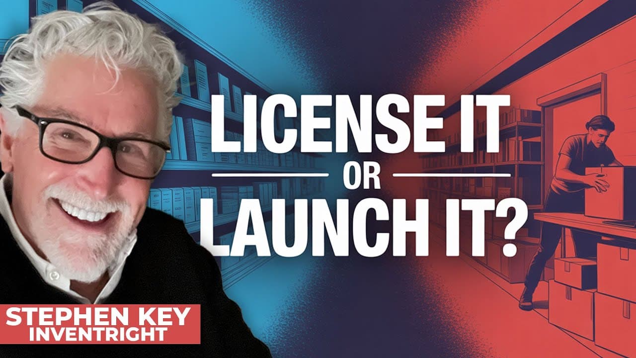 Launch Your Product: Licensing or venturing: Which is right for your product idea?