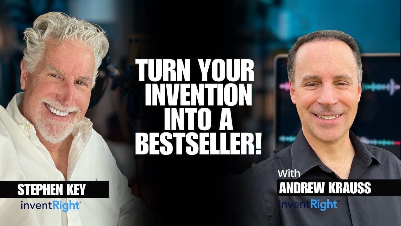 Launch Your Product: Q&A With Stephen Key and Andrew Krauss, inventRight Cofounders