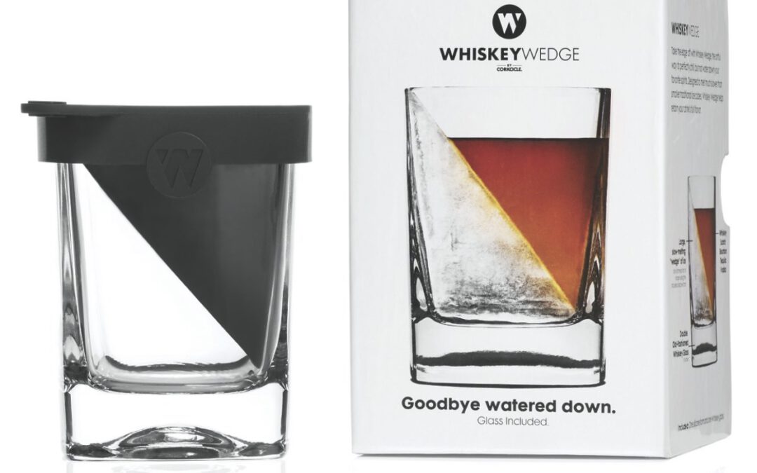 Whiskey Wedge Invented by Ryan Bricker