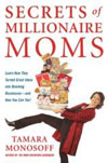 Secrets of Millionaire Moms
